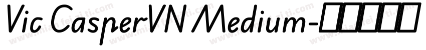 Vic CasperVN Medium字体转换